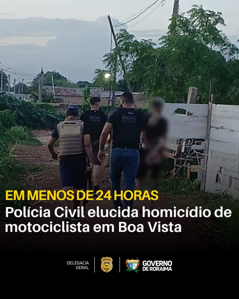 em-menos-de-24-horas:-policia-civil-elucida-homicidio-de-motociclista-em-boa-vista